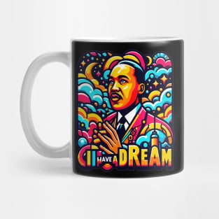 I Have a Dream Mug